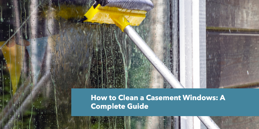 cleaning a Casement Windows 1